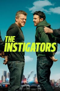 دانلود فیلم The Instigators 2024 با زیرنویس فارسی چسبیده