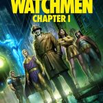 دانلود انیمیشن Watchmen: Chapter I 2024 با زیرنویس فارسی چسبیده