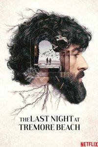 دانلود سریال The Last Night at Tremore Beach با زیرنویس فارسی چسبیده