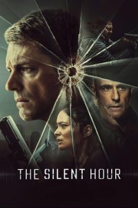 دانلود فیلم The Silent Hour 2024 با زیرنویس فارسی چسبیده