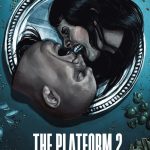 دانلود فیلم The Platform 2 2024 با زیرنویس فارسی چسبیده