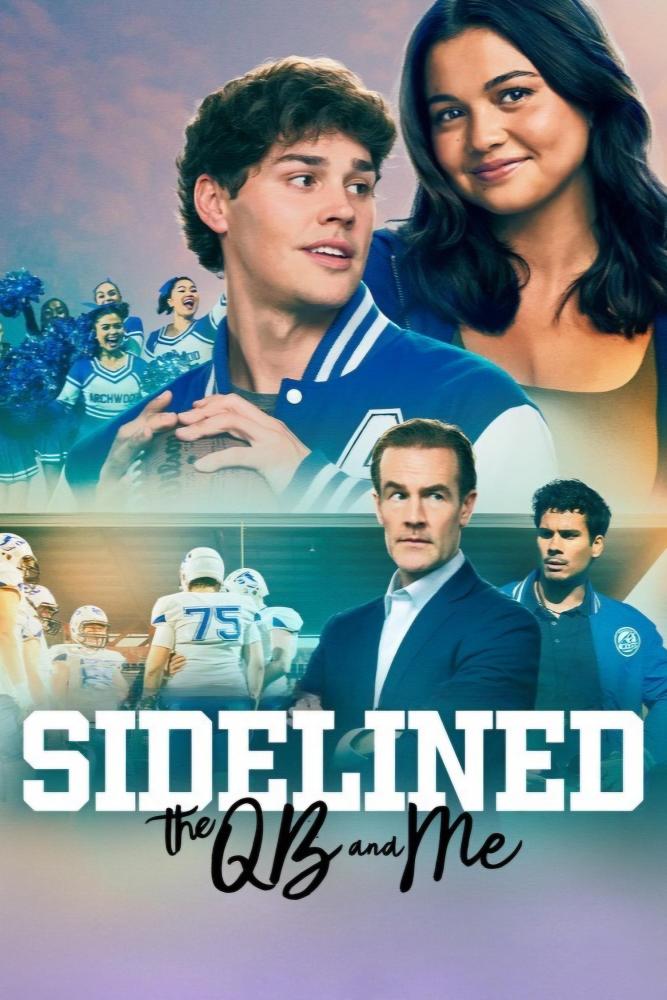 دانلود فیلم Sidelined: The QB and Me 2024 با زیرنویس فارسی چسبیده