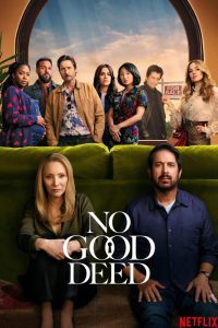 دانلود سریال No Good Deed با زیرنویس فارسی چسبیده