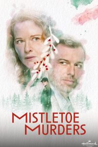 دانلود سریال Mistletoe Murders با زیرنویس فارسی چسبیده