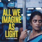 دانلود فیلم All We Imagine as Light 2024 با زیرنویس فارسی چسبیده