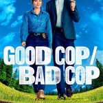 دانلود سریال Good Cop/Bad Cop با زیرنویس فارسی چسبیده