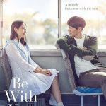 دانلود فیلم Be With You 2018 با زیرنویس فارسی چسبیده