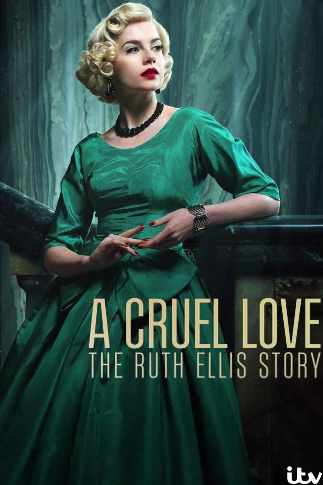 دانلود سریال A Cruel Love: The Ruth Ellis Story با زیرنویس فارسی چسبیده