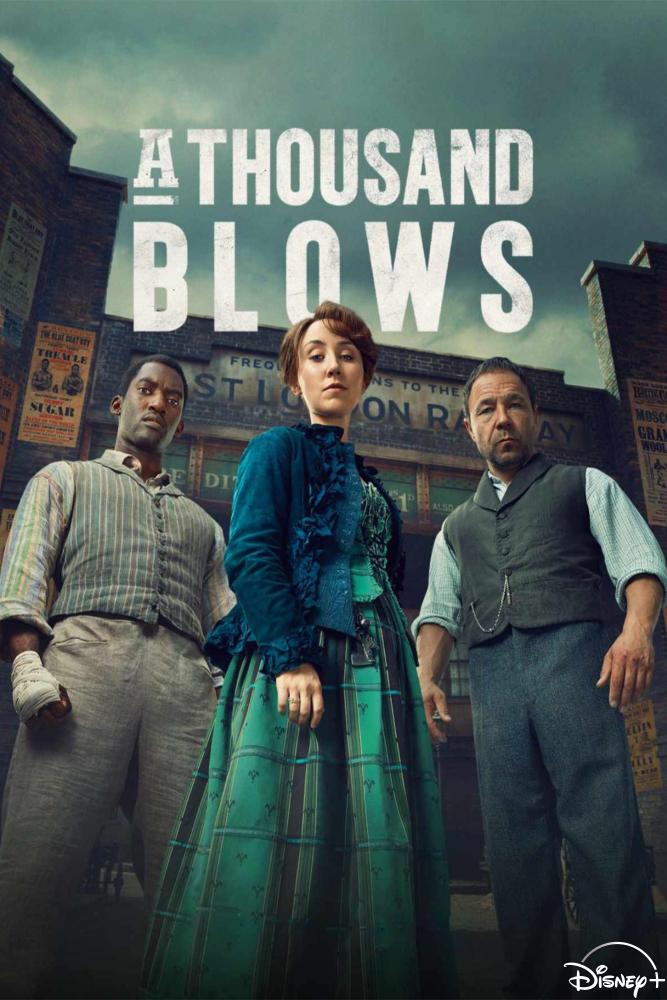 دانلود سریال A Thousand Blows با زیرنویس فارسی چسبیده