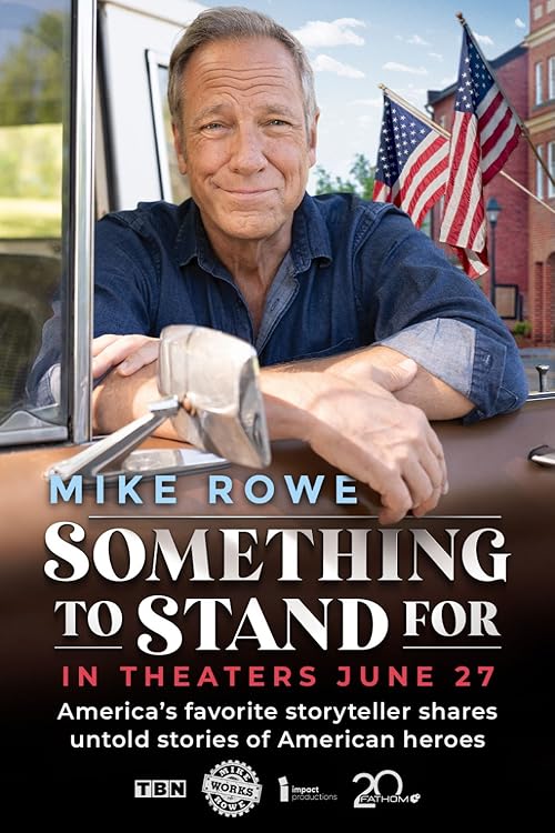 دانلود مستند Something to Stand for with Mike Rowe 2024 با زیرنویس فارسی چسبیده