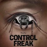 دانلود فیلم Control Freak 2025 با زیرنویس فارسی چسبیده