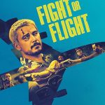 دانلود فیلم Fight or Flight 2025 با زیرنویس فارسی چسبیده