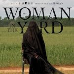 دانلود فیلم The Woman in the Yard 2025 با زیرنویس فارسی چسبیده