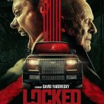 دانلود فیلم Locked 2025 با زیرنویس فارسی چسبیده