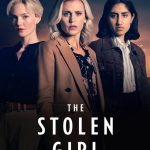 دانلود سریال The Stolen Girl با زیرنویس فارسی چسبیده