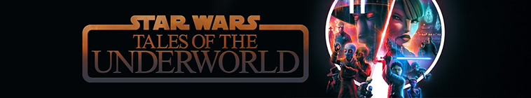 Star Wars: Tales of the Underworld