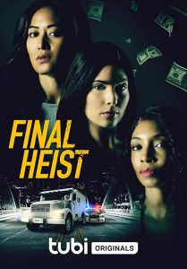دانلود فیلم Final Heist 2024 با زیرنویس فارسی چسبیده