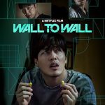دانلود فیلم Wall to Wall 2025 با زیرنویس فارسی چسبیده