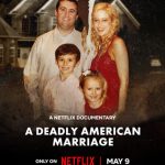 دانلود مستند A Deadly American Marriage 2025 با زیرنویس فارسی چسبیده