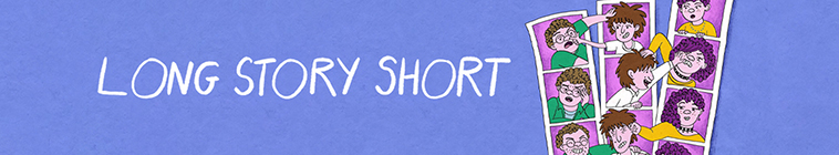Long Story Short