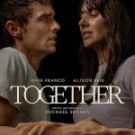 دانلود فیلم Together 2025 با زیرنویس فارسی چسبیده
