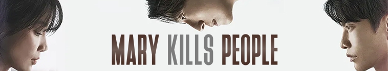 Mary Kills People