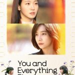 دانلود سریال You and Everything Else با زیرنویس فارسی چسبیده