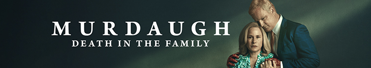 Murdaugh: Death in the Family