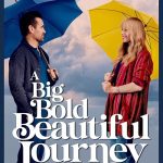 دانلود فیلم A Big Bold Beautiful Journey 2025 با زیرنویس فارسی چسبیده