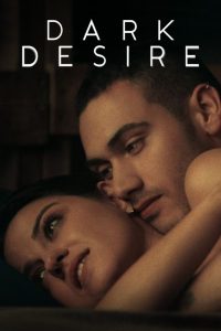 دانلود سریال Dark Desire با زیرنویس فارسی چسبیده
