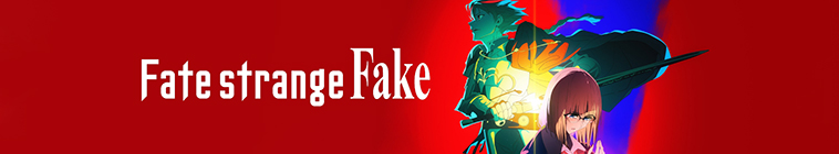Fate/strange Fake