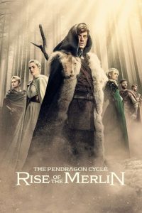دانلود سریال The Pendragon Cycle: Rise of the Merlin با زیرنویس فارسی چسبیده