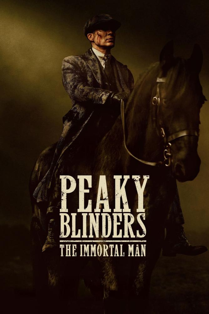 دانلود فیلم Peaky Blinders: The Immortal Man 2026