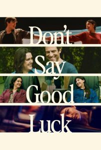 دانلود فیلم Don't Say Good Luck 2026 با زیرنویس فارسی چسبیده