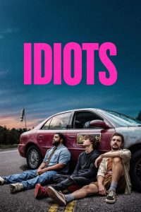 دانلود فیلم Idiots با زیرنویس فارسی چسبیده