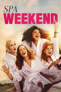 دانلود فیلم Spa Weekend 2026 با زیرنویس فارسی چسبیده