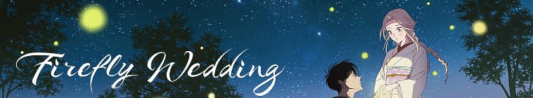 Firefly Wedding