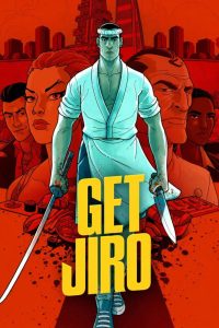 دانلود انیمیشن Get Jiro! با زیرنویس فارسی چسبیده